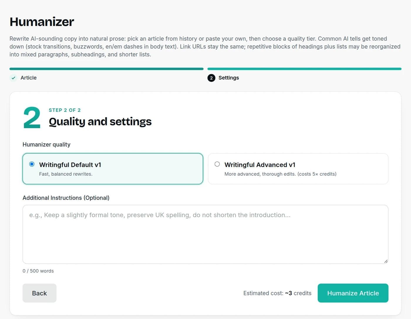 The Writingful Humanizer settings step with Default v1 and Advanced v1 quality tiers, an optional instructions box and an estimated credit cost